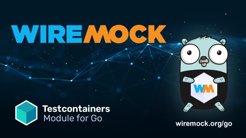 WireMock on Testcontainers for Go